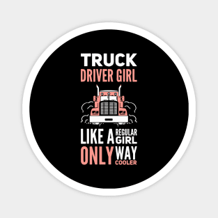 Truck Driver Girl Trucker Girls Magnet